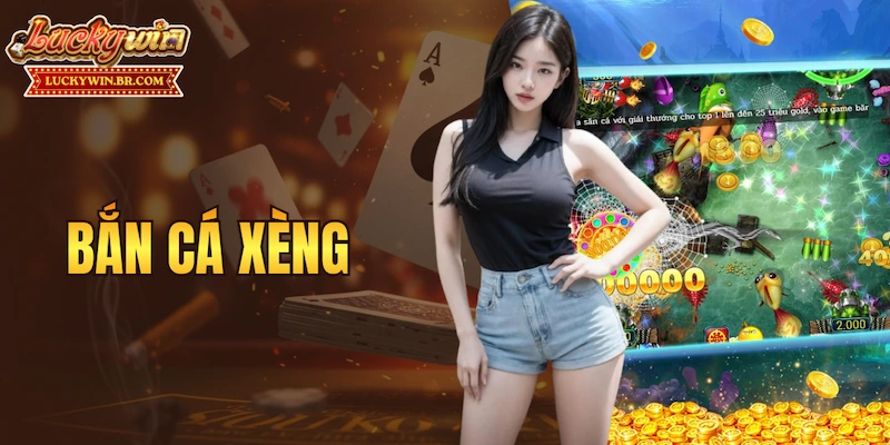 Bắn cá xèng