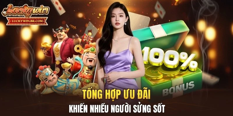 Tổng hợp ưu đãi khiến nhiều người sửng sốt
